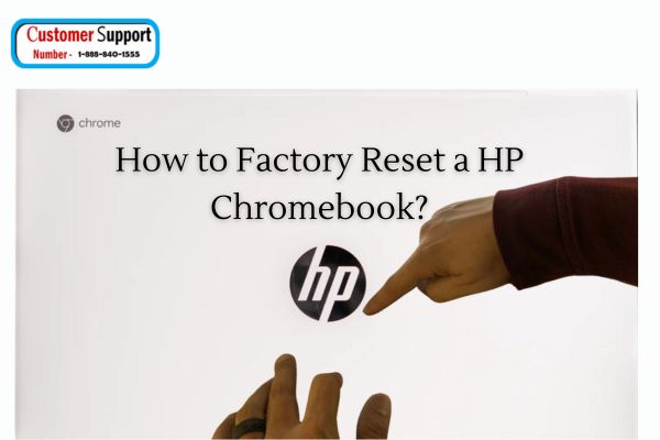 How to Factory Reset a HP Chromebook?